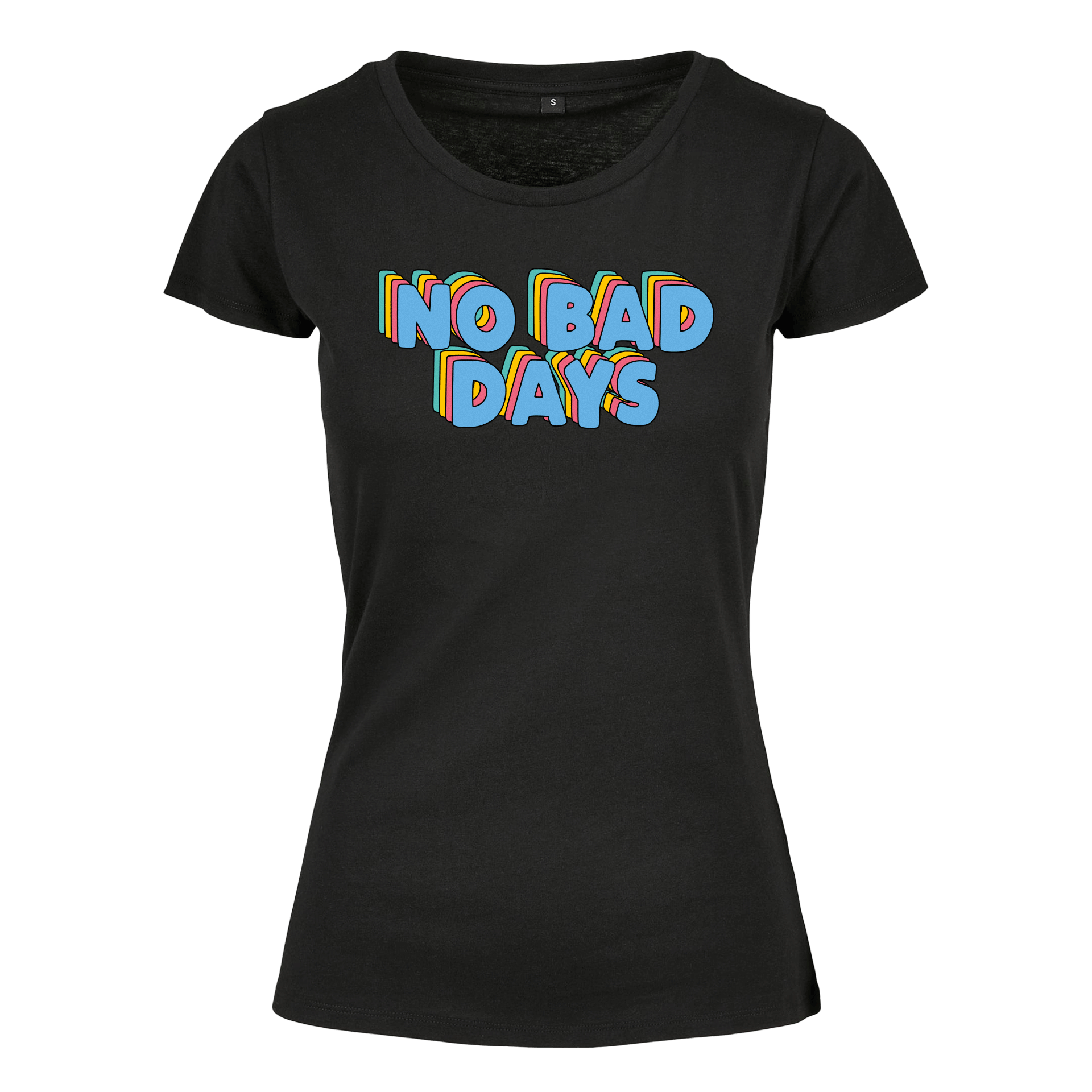 Basic Damen T-Shirt - NO BAD DAYS